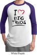 Mens Funny Shirt I Love Big Trucks Raglan Tee T-Shirt