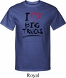 Mens Funny Shirt I Love Big Trucks Tall Tee T-Shirt