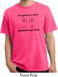 Mens Funny Shirt I've Got Your Back Pigment Dyed Tee T-Shirt
