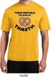 Mens Funny Shirt Thirsty Pretzels Moisture Wicking Tee T-Shirt