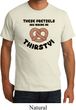 Mens Funny Shirt Thirsty Pretzels Organic Tee T-Shirt