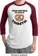 Mens Funny Shirt Thirsty Pretzels Raglan Tee T-Shirt