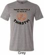 Mens Funny Shirt Thirsty Pretzels Tri Blend Crewneck Tee T-Shirt