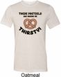 Mens Funny Shirt Thirsty Pretzels Tri Blend Crewneck Tee T-Shirt