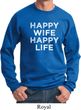 Mens Funny Sweatshirt Happy Wife Happy Life Sweat Shirt