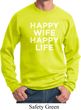 Mens Funny Sweatshirt Happy Wife Happy Life Sweat Shirt