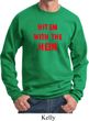 Mens Funny Sweatshirt Hit em with the Hein Sweat Shirt