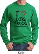 Mens Funny Sweatshirt I Love Big Trucks Sweat Shirt