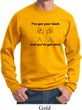 Mens Funny Sweatshirt I've Got Your Back Sweat Shirt