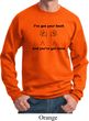 Mens Funny Sweatshirt I've Got Your Back Sweat Shirt