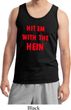 Mens Funny Tank Top Hit em with the Hein Tanktop
