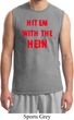 Mens Funny Tee Hit em with the Hein Muscle Shirt