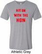 Mens Funny Tee Hit em with the Hein Tri Blend Tee