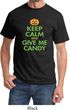 Mens Halloween Shirt Keep Calm and Give Me Candy Tee T-Shirt