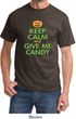 Mens Halloween Shirt Keep Calm and Give Me Candy Tee T-Shirt