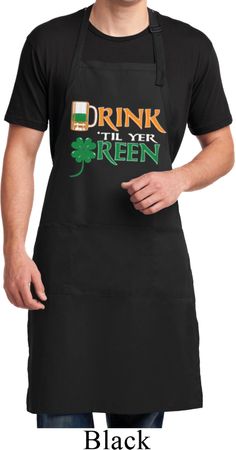 Mens Irish Apron Drink Til Yer Green Full Length Apron with Pockets