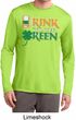 Mens Irish Shirt Drink Til Yer Green Dry Wicking Long Sleeve Tee