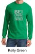 Mens Shirt Be The Change Long Sleeve Tee T-Shirt