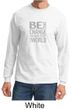 Mens Shirt Be The Change Long Sleeve Tee T-Shirt