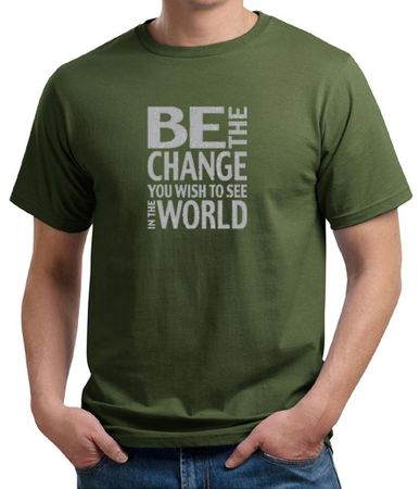 Mens Shirt Be The Change Organic Tee T-Shirt