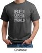 Mens Shirt Be The Change Organic Tee T-Shirt