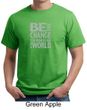 Mens Shirt Be The Change Organic Tee T-Shirt