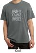 Mens Shirt Be The Change Pigment Dyed Tee T-Shirt