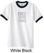 Mens Shirt Be The Change Ringer Tee T-Shirt