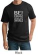 Mens Shirt Be The Change Tall Tee T-Shirt