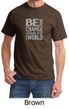 Mens Shirt Be The Change Tee T-Shirt