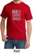 Mens Shirt Be The Change Tee T-Shirt