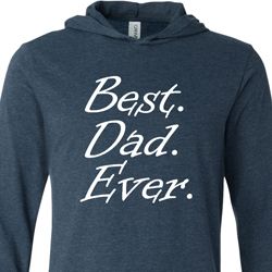 Mens Shirt Best Dad Ever White Print Lightweight Hoodie Tee