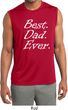 Mens Shirt Best Dad Ever White Print Sleeveless Moisture Wicking Tee