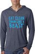 Mens Shirt Eat Clean Train Like a Beast Lightweight Hoodie Tee T-Shirt