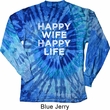 Mens Shirt Happy Wife Happy Life Long Sleeve Tie Dye Tee T-shirt