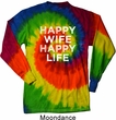Mens Shirt Happy Wife Happy Life Long Sleeve Tie Dye Tee T-shirt