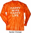 Mens Shirt Happy Wife Happy Life Long Sleeve Tie Dye Tee T-shirt