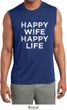 Mens Shirt Happy Wife Happy Life Sleeveless Moisture Wicking Tee