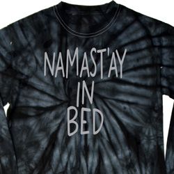Mens Shirt Namastay In Bed Long Sleeve Tie Dye Tee T-shirt