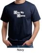 Mens Shirt Say My Name Organic Tee T-Shirt