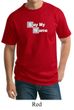Mens Shirt Say My Name Tall Tee T-Shirt