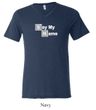 Mens Shirt Say My Name Tri Blend V-neck Tee T-Shirt