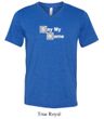 Mens Shirt Say My Name Tri Blend V-neck Tee T-Shirt