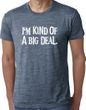 Mens Shirts Kind of a Big Deal White Print Burnout Tee T-Shirt