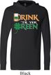 Mens St Patrick's Day Shirt Drink Til Yer Green Lightweight Hoodie Tee