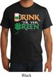 Mens St Patrick's Day Shirt Drink Til Yer Green Organic Tee T-Shirt
