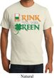 Mens St Patrick's Day Shirt Drink Til Yer Green Organic Tee T-Shirt