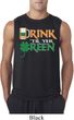 Mens St Patrick's Day Shirt Drink Til Yer Green Sleeveless Tee T-Shirt