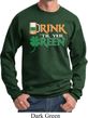 Mens St Patrick's Day Sweatshirt Drink Til Yer Green Sweat Shirt