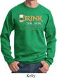Mens St Patrick's Day Sweatshirt Drink Til Yer Green Sweat Shirt